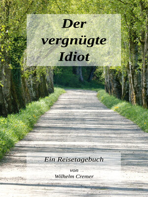 cover image of Der vergnügte Idiot